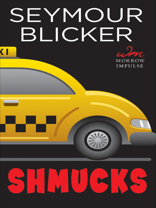 Title details for Shmucks by Seymour Blicker - Wait list
